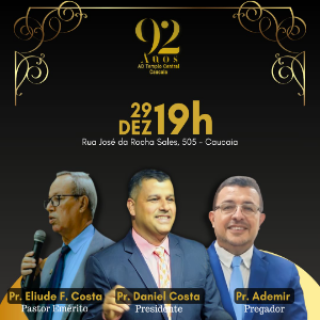 FESTA DE 92 ANOS DE EVANGELHO